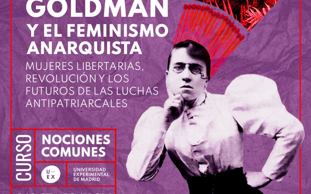 EMMA GOLDMAN Y EL FEMINISMO ANARQUISTA