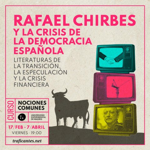 RAFAEL CHIRBES Y LA CRISIS DE LA DEMOCRACIA ESPAÑOLA