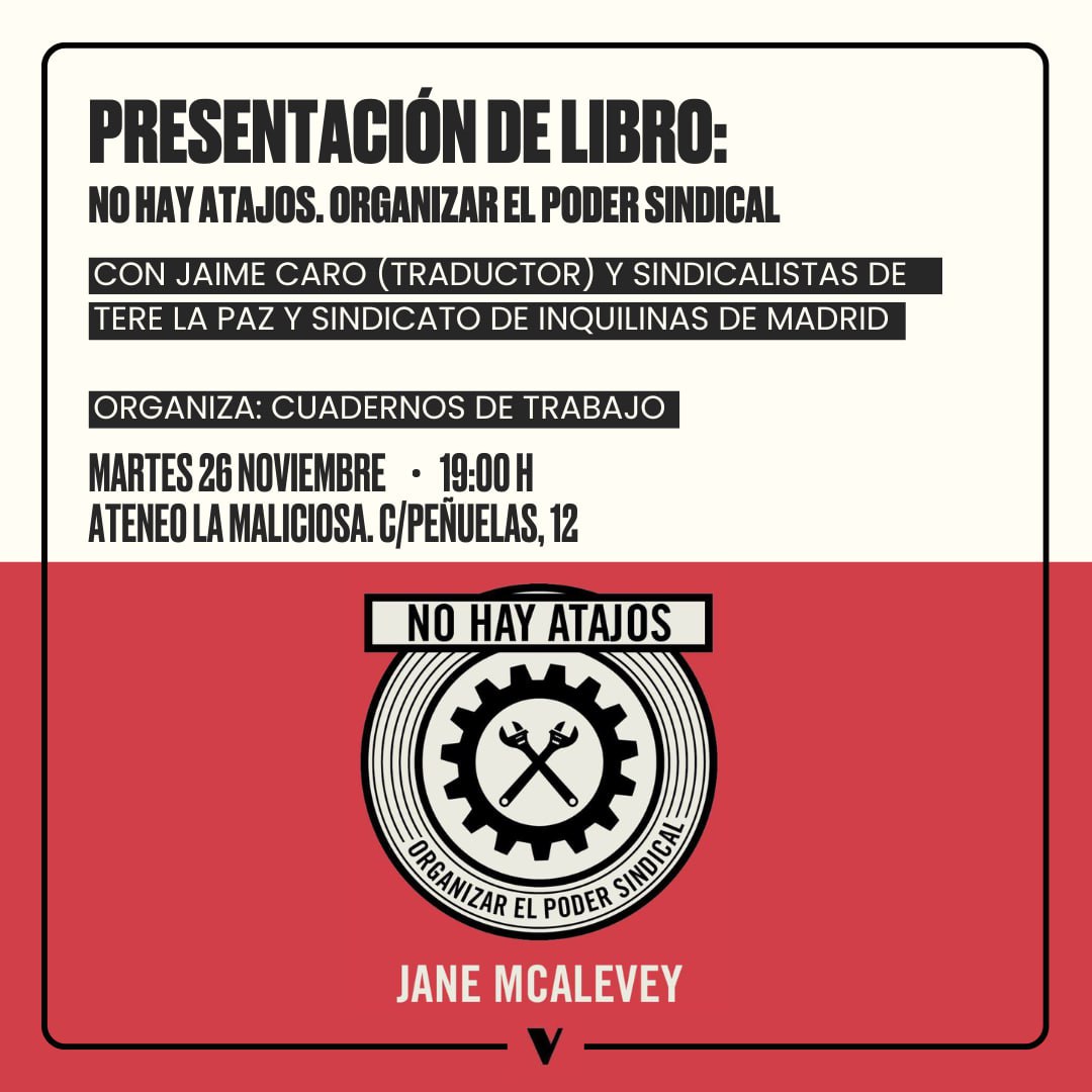 No hay atajos. Organizar el poder sindical