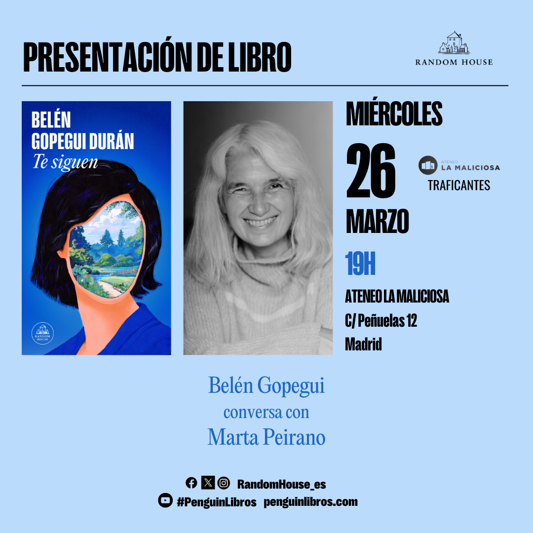 TE SIGUEN. CON BELÉN GOPEGUI