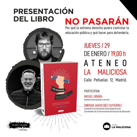 No pasarán. Por qué la extrema derecha quiere controlar la educación pública y qué hacer para defenderla