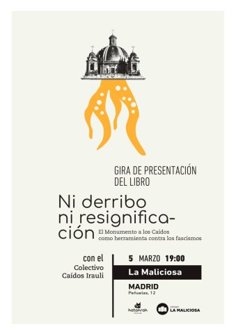 Ni derribo ni resignificación. El monumento a los Caídos como herramienta contra los fascismos