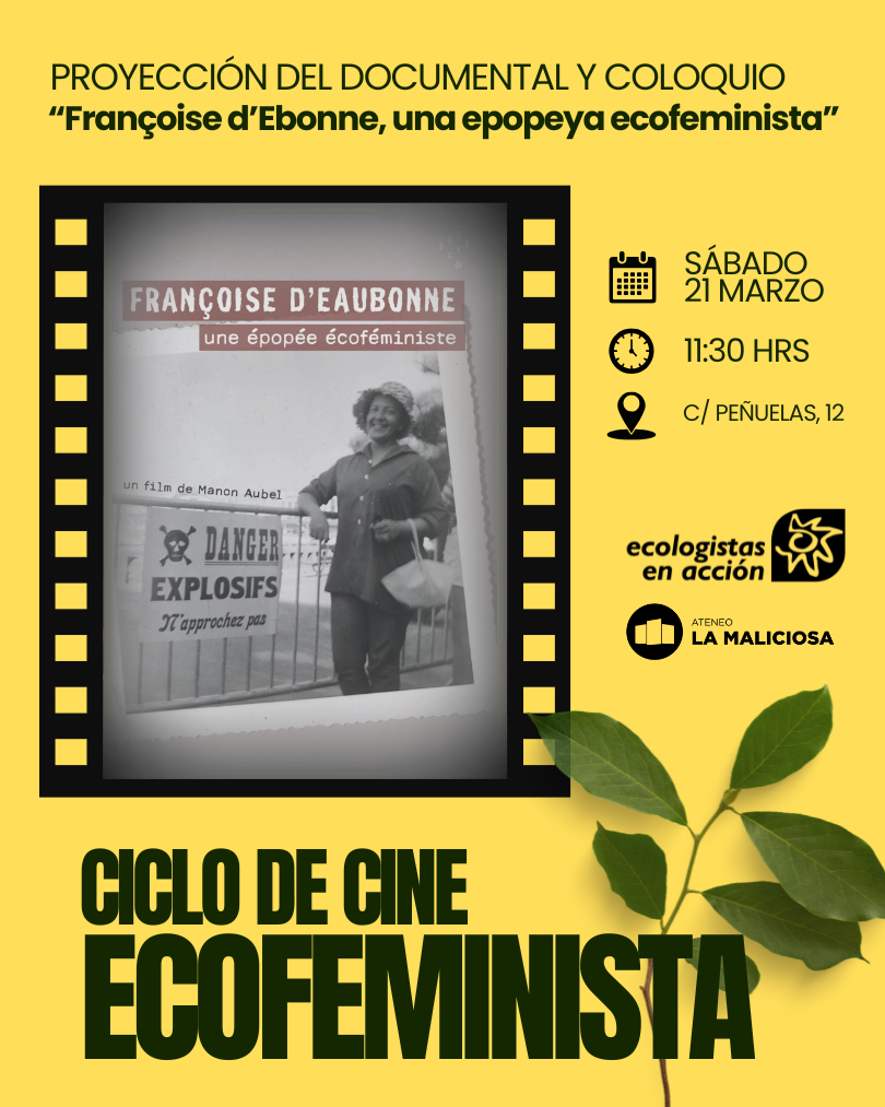 Ciclo de Cine Ecofeminista: «Françoise d’Eaubonne, una epopeya ecofeminista»