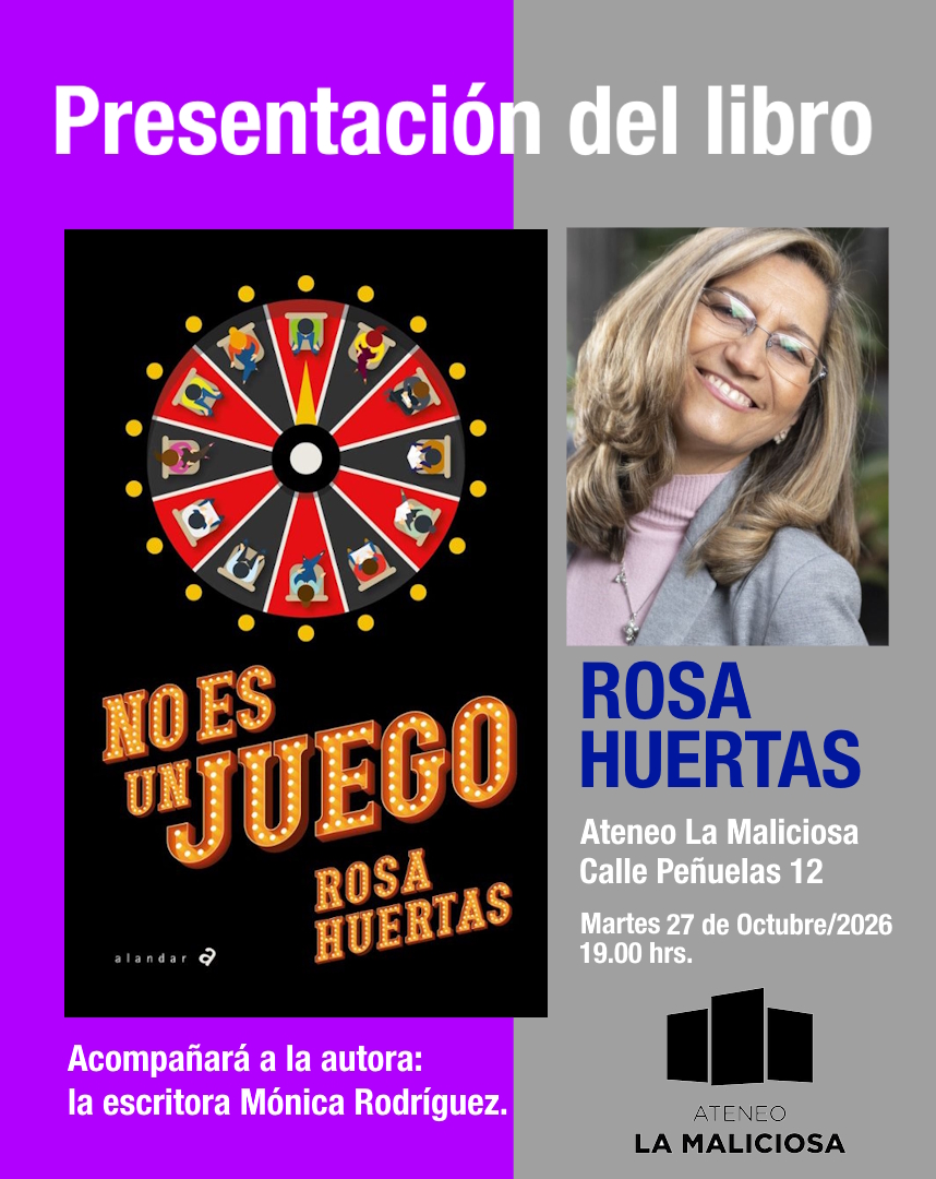 Presentación de No es un juego, nuevo libro de Rosa Huertas