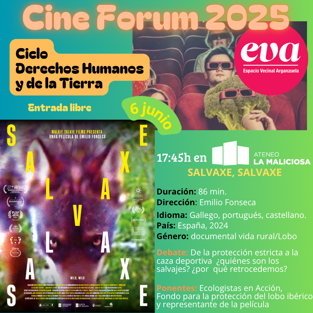 CINEFORUM: ciclo derechos humanos y de la tierra. «Salvaxe salvaxe».