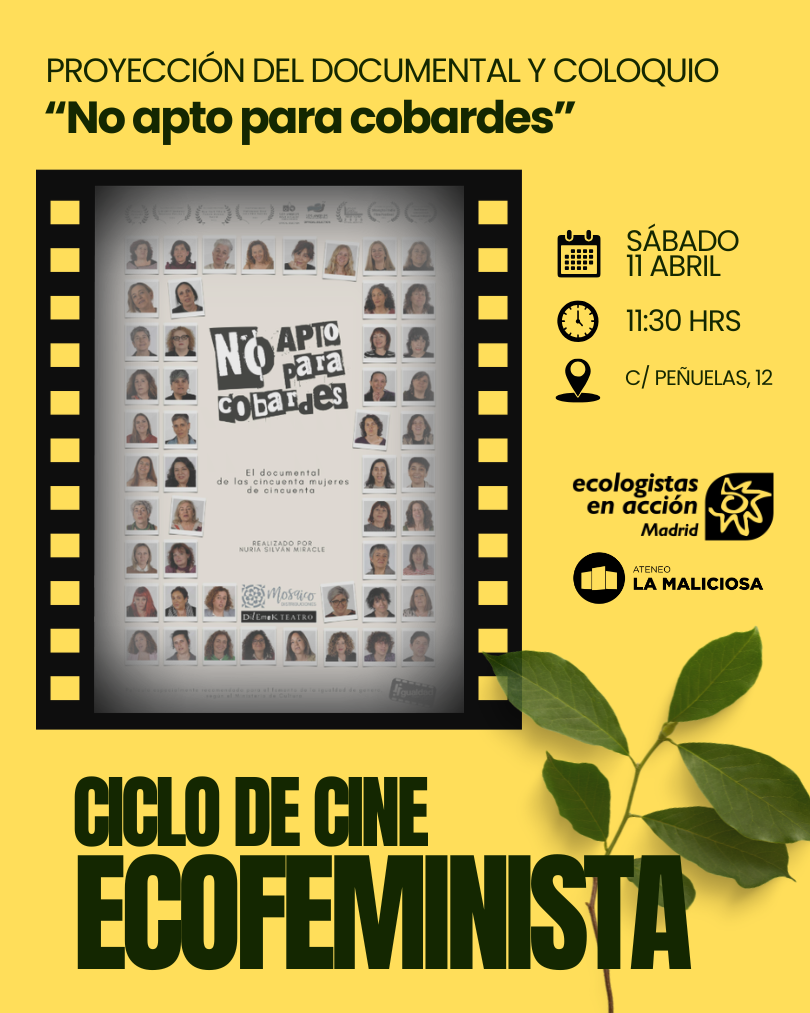 Ciclo de Cine Ecofeminista: «No apto para cobardes»