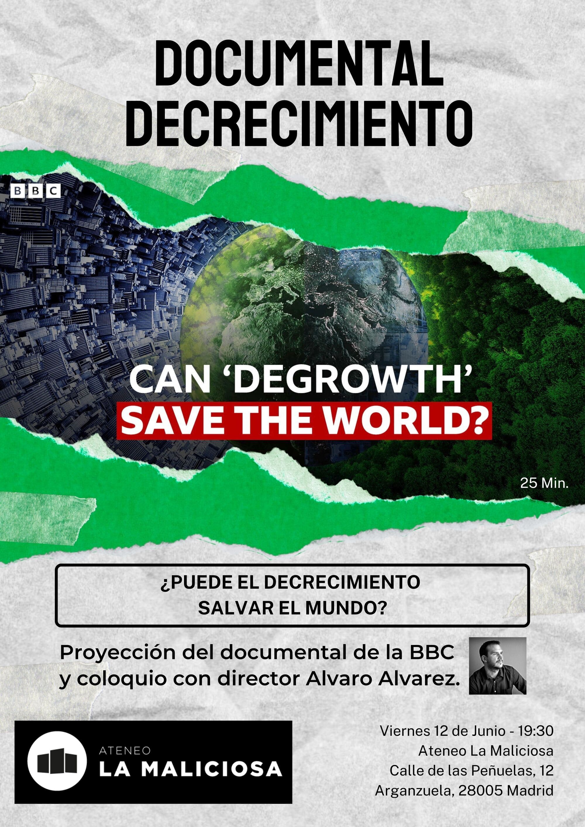 proyección del documental «Can degrowth save the world? | BBC News»